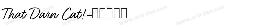 That Darn Cat!字体转换